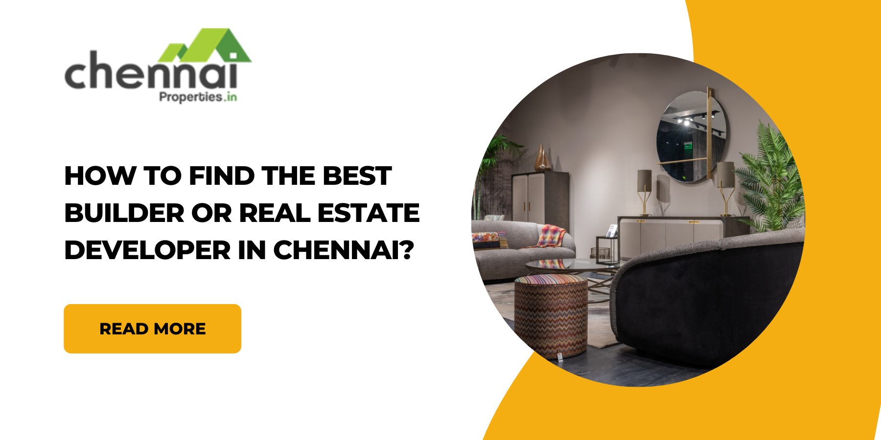 How to find the best builder or real estate developer in Chennai?